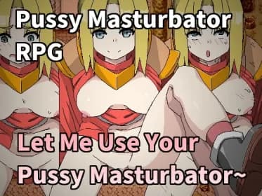 Let Me Use Your Pussy Masturbator~ RJ388691