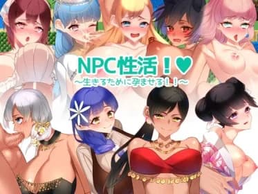 NPC Sex Life! ~ Impregnate to Live! ~ NPC sex life! (RJ433640)