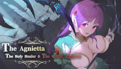 The Agnietta ~The holy healer & the cursed dungeon~ The Agnietta ~The holy healer & the cursed dungeon~