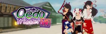 Oedo Trigger VR Oedo Trigger VR