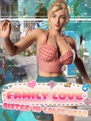Family Love: Sister-in-Law's Heart RJ01120649 Family Love: Sister-in-Law's Heart RJ01120649