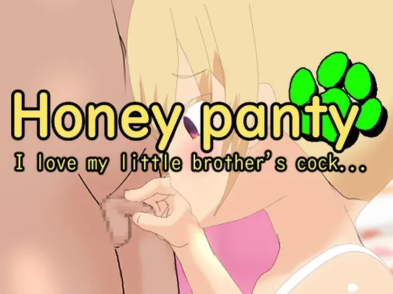 Honey panty ~ I love my little brother's cock~【English Edition】 [RJ01012946]